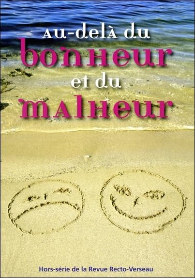 Au-delà du bonheur et du malheur book