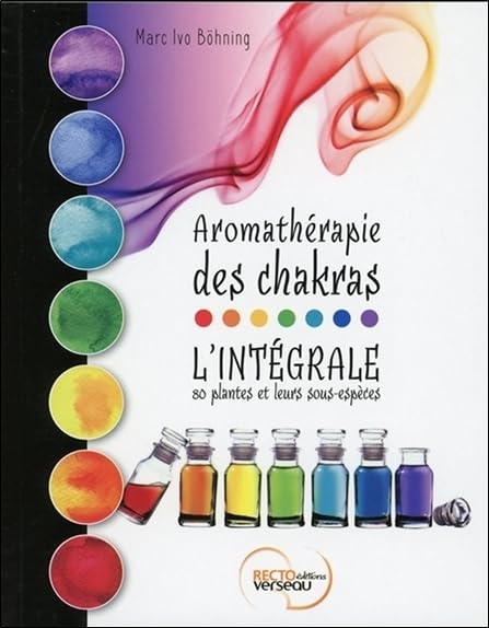 Aromathérapie des chakras - L'intégrale book
