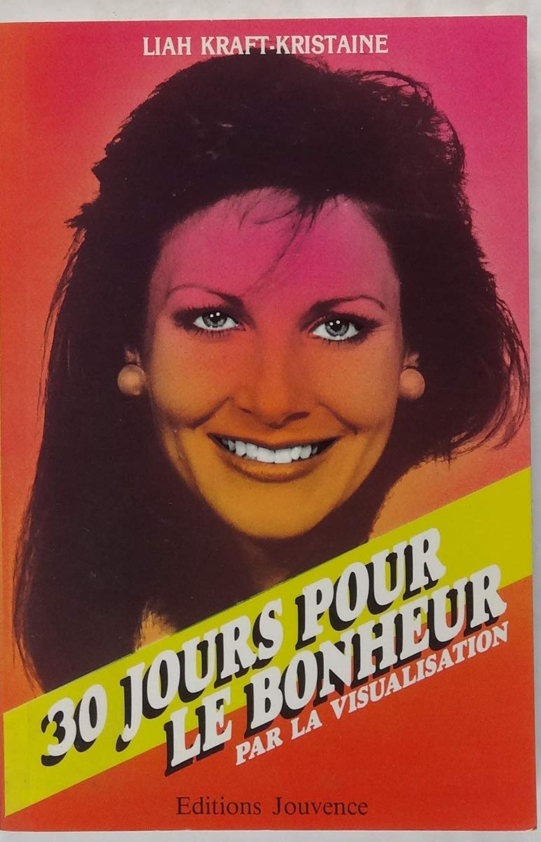 Trente jours pour le bonheur book