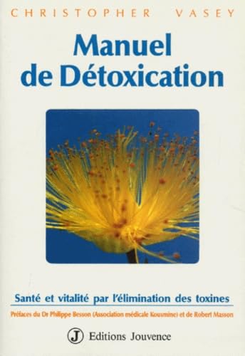 Manuel de détoxication : Santé et Vitalité par l'élimination des toxines book