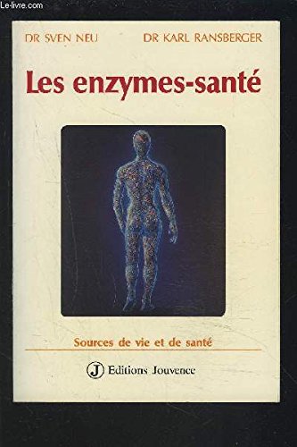 Les Enzymes-santé : sources de vie et de santé book