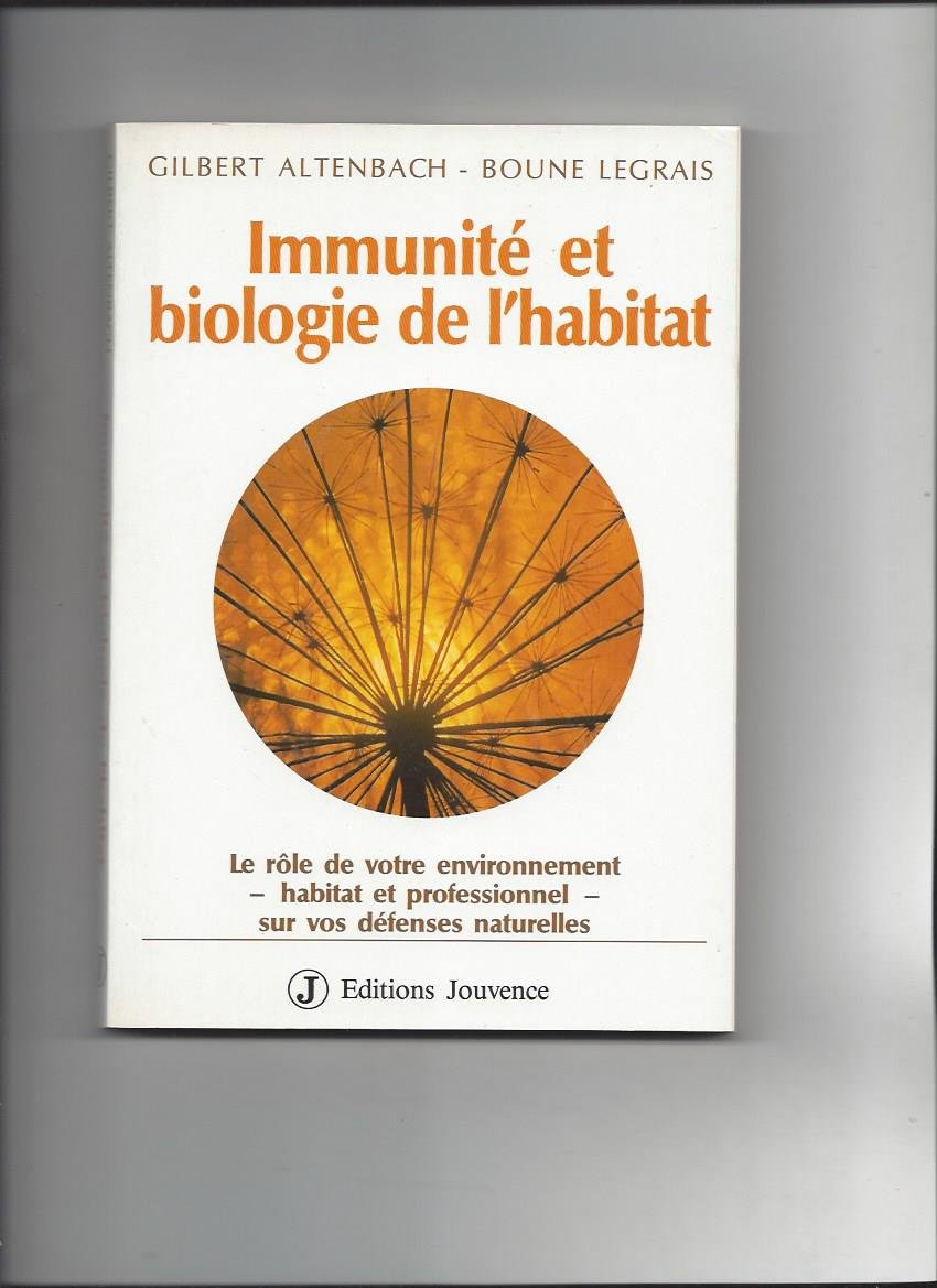 IMMUNITE ET BIOLOGIE DE L HABITAT book