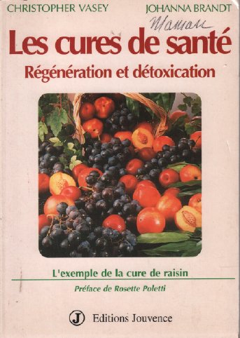 Les cures de santé, régénération et désintoxication : l'exemple de la cure de raisin Health, Nutrition & Fitness