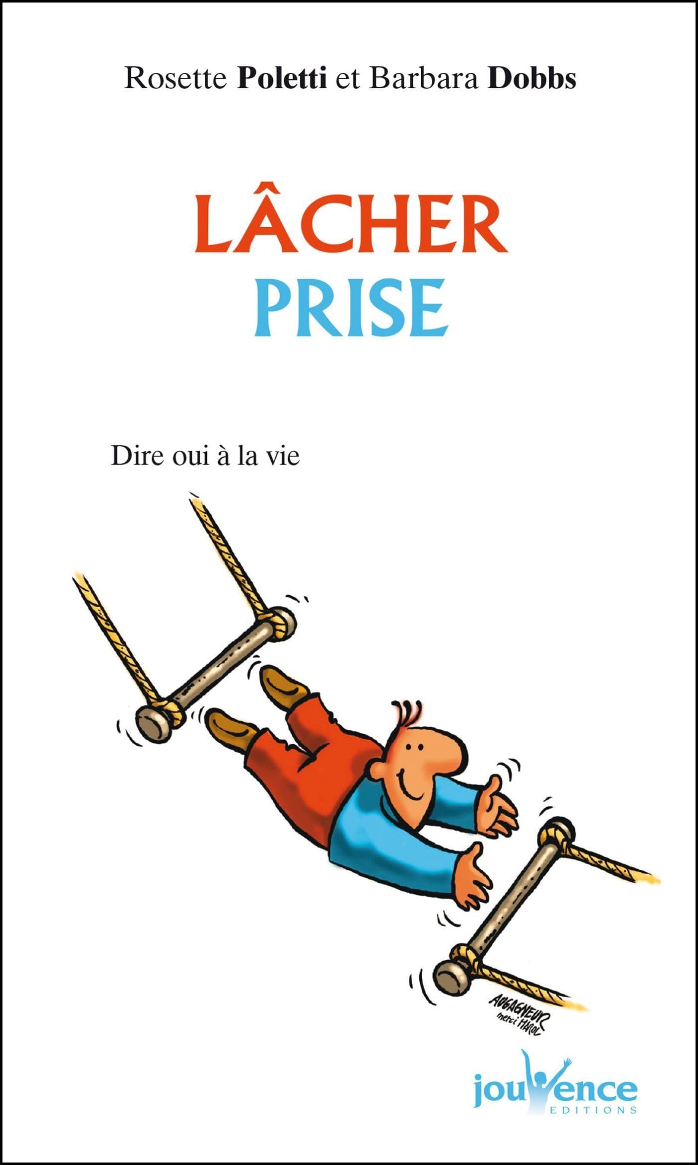 n°27 Lacher-prise: Dire oui à la vie Books