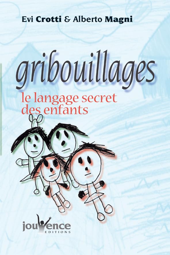 Gribouillages : Le langage secret des enfants book