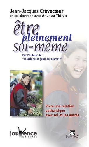 Etre pleinement soi-même Books
