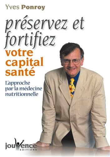 Préservez et fortifiez votre capital santé book