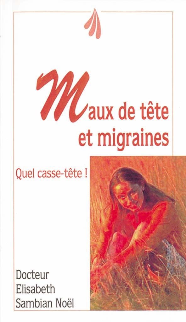 Maux de têtes et migraines : Quel casse-tête book