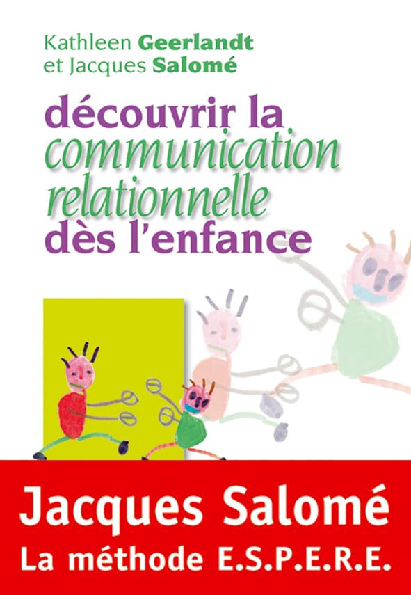 Découvrir la communication relationnelle dès l'enfance book