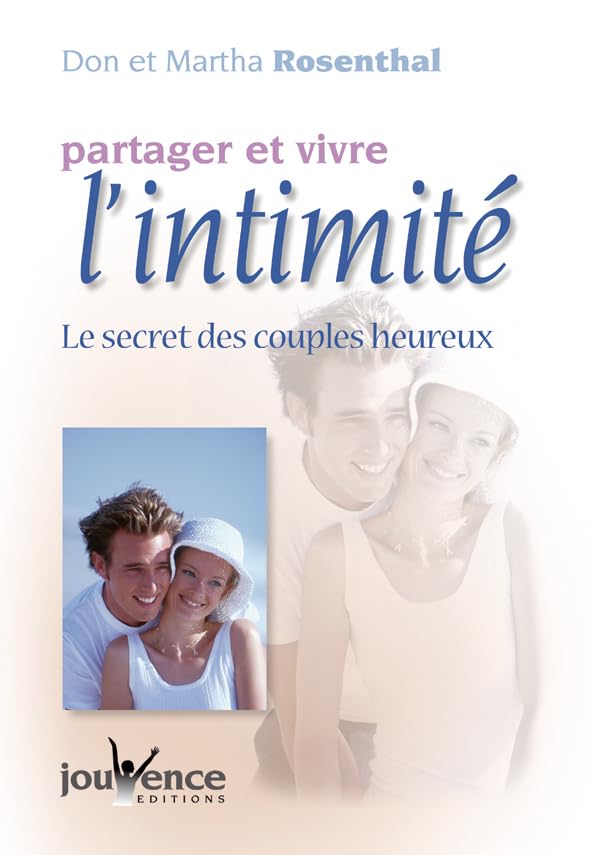Partager et vivre l'intimité : Le Secret des couples heureux book