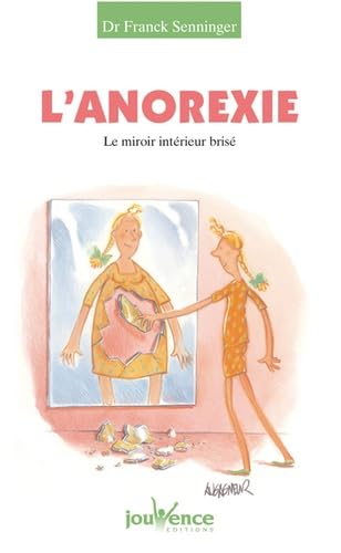 L'Anorexie : Le Miroir intérieur brisé book