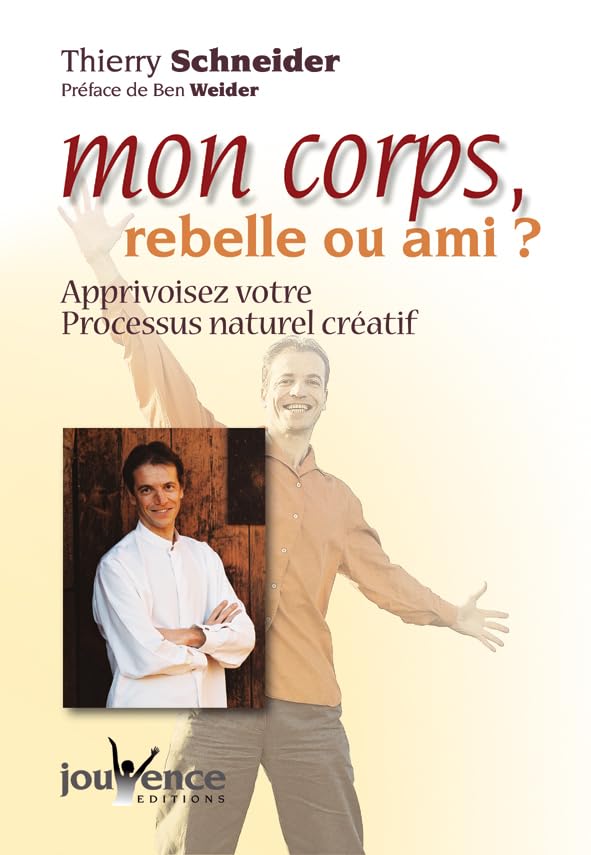 Mon corps : Rebelle ou ami ? Apprivoisez votre processus naturel créatif book