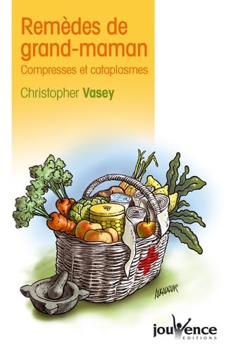 n°42 Remèdes de grand-maman: Compresses et cataplasmes book