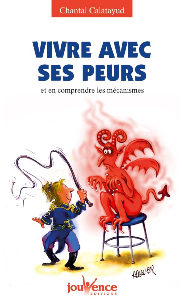 n°117 Vivre avec ses peurs: Et en comprendre les mécanismes book