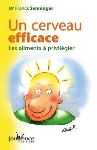 n°19 Un cerveau efficace: Les aliments à privilégier book