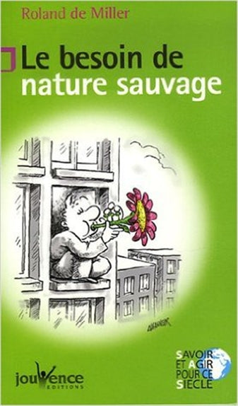 Le besoin de nature sauvage Books