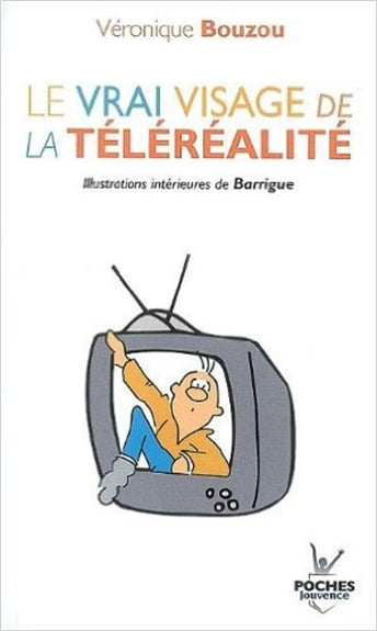Le vrai visage de la téléréalité Books