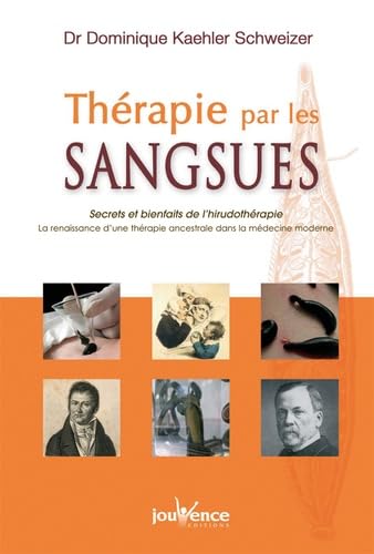 n°248 Thérapie par les sangsues: Secrets et bienfaits de l'hirudothérapie book