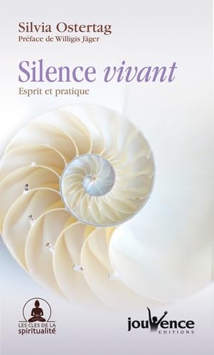 n°254 Le silence vivant: Esprit et pratique Books