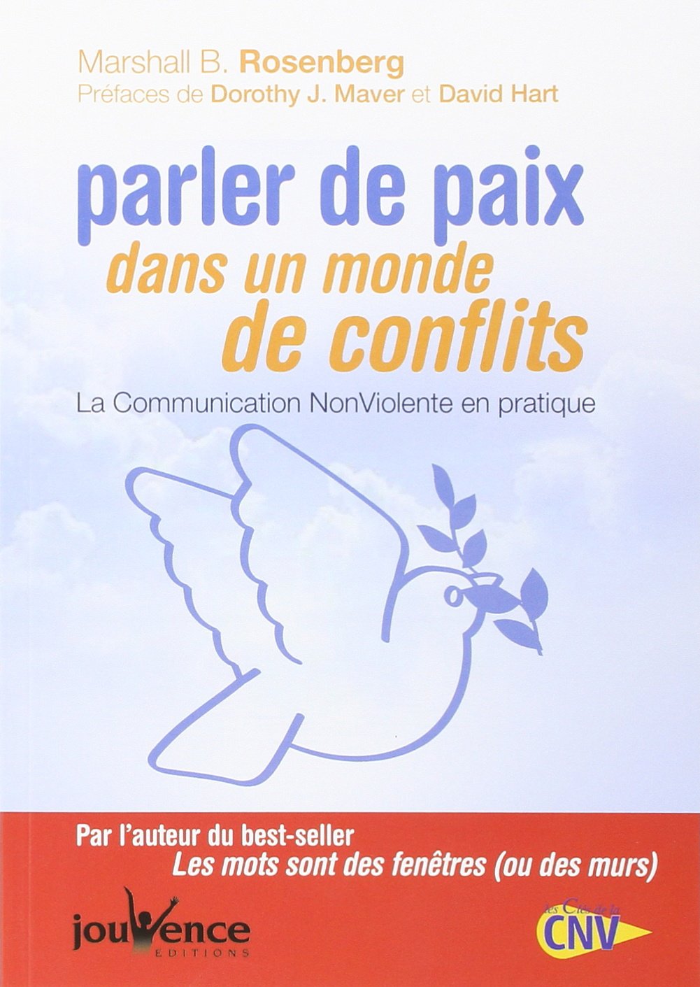 n°265 Parler de paix dans un monde de conflits: La communication NonViolente en pratique book