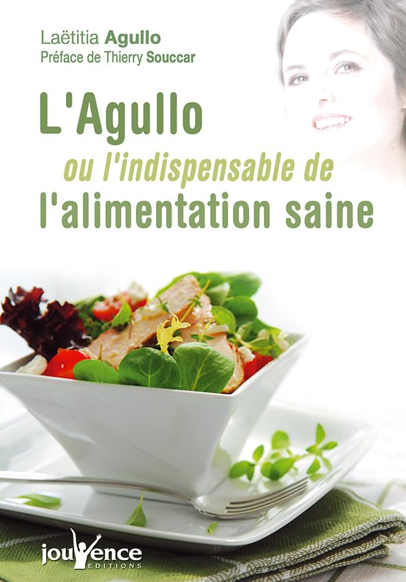 n°270 L'agullo ou l'indispensable de l'alimentation saine book