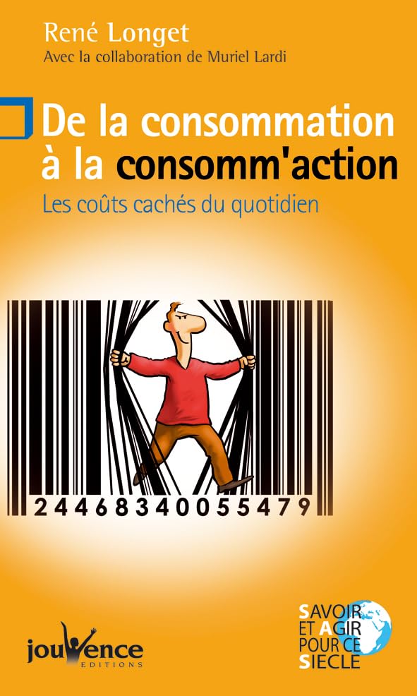 n°19 De la consommation à la consomm'action: Les coûts cachés du quotidien Books