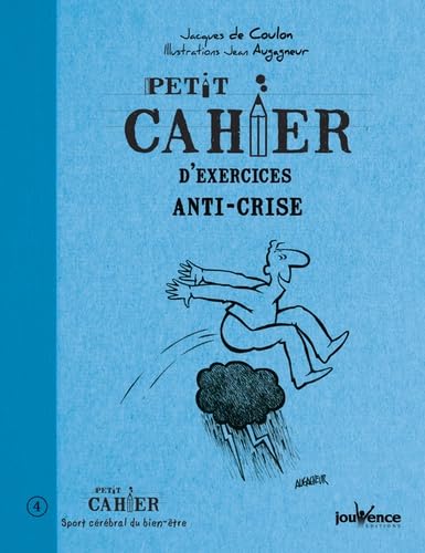 Petit cahier d'exercices anti-crise Books
