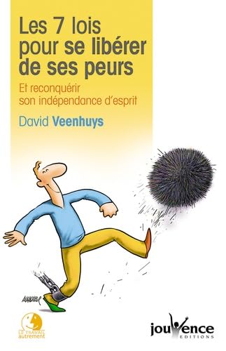 n°50 Les sept lois pour libérer de ses peurs: et reconquérir son indépendance d'esprit Books