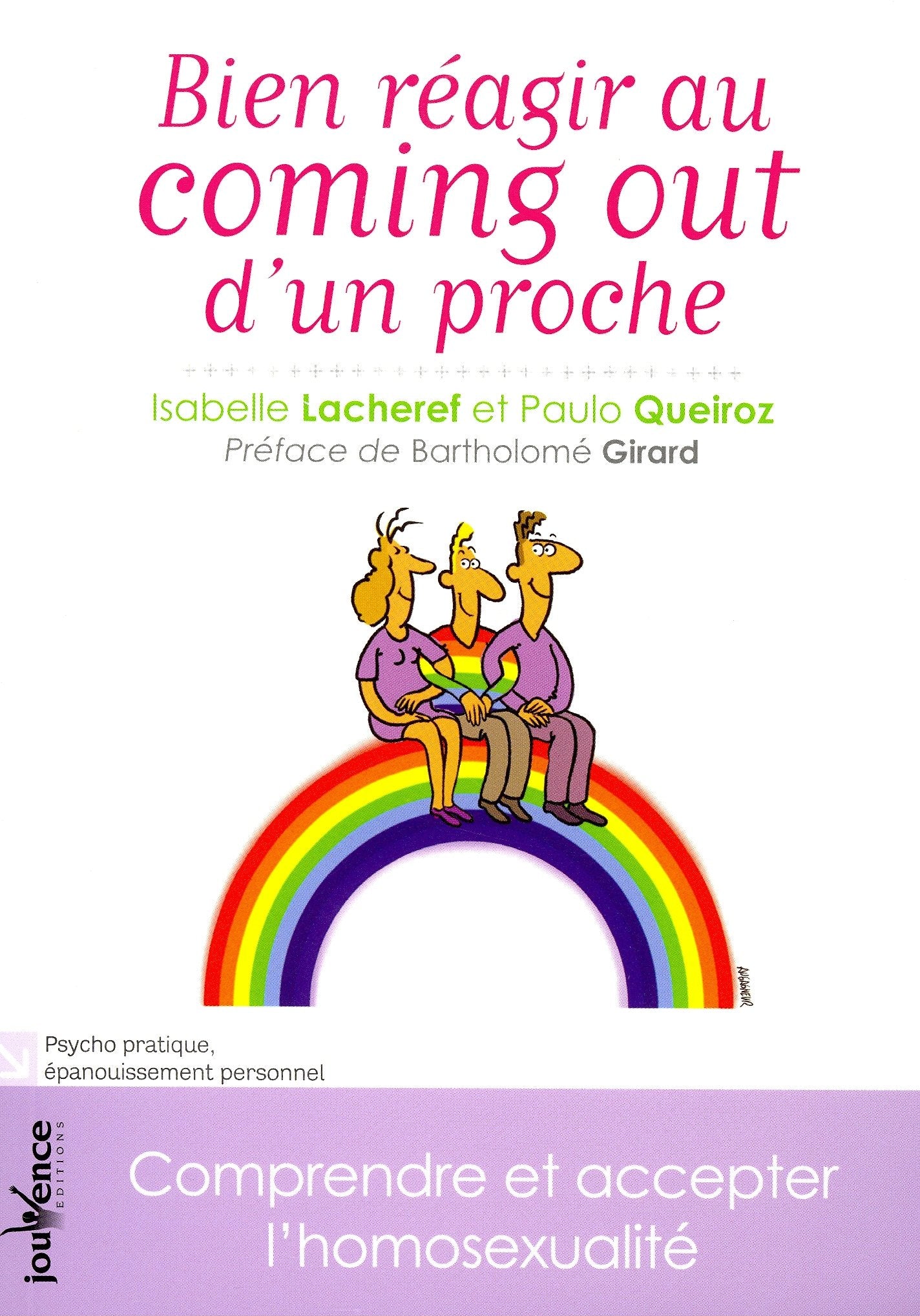 Bien réagir au coming-out d'un proche: Comprendre et accepter l'homosexualité Books