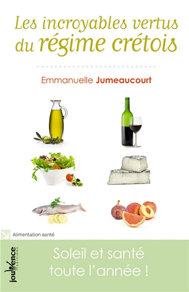 Les incroyables vertus du régime crétois : soleil et santé toute l'année ! Health, Nutrition & Fitness