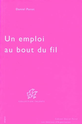 Un Emploi Au Bout Du Fil Books