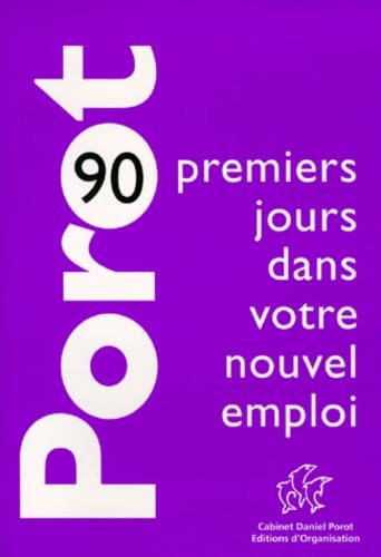 90 Premiers jours dans votre nouvel emploi Books