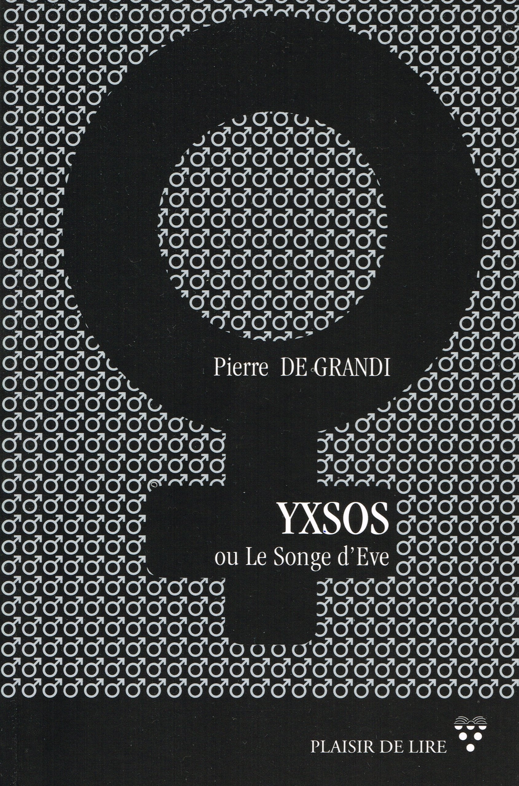 Yxsos ou le songe d'Eve Books