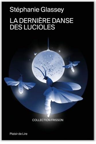La dernière danse des lucioles Books