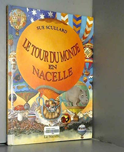 Le Tour Du Monde En Nacelle Books