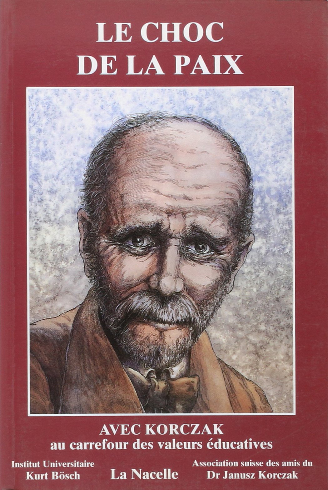 Le coc de la paix, avec Korczak au carrefour des valeurs éducatives : actes du 5e colloque Korczak book