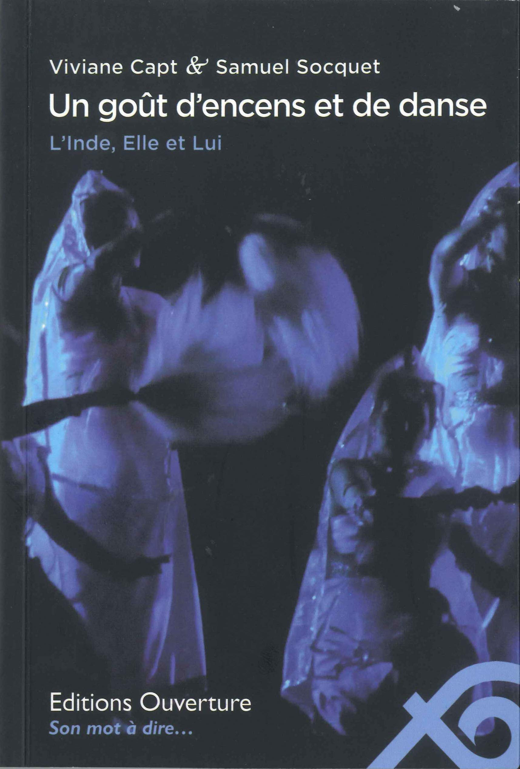 Un goût d’encens et de danse : l’Inde, Elle et Lui Religion & Esotericism