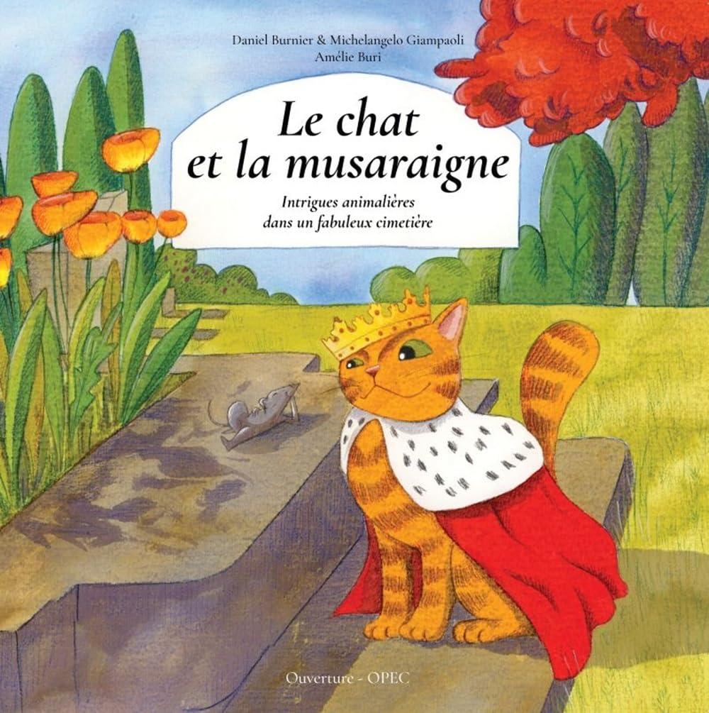 Le chat et la musaraigne: Intrigues animalières dans un fabuleux cimetière book