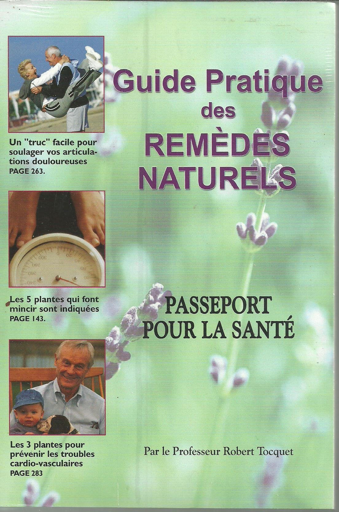 Guide pratique des remèdes naturels : passeport pour la santé Books