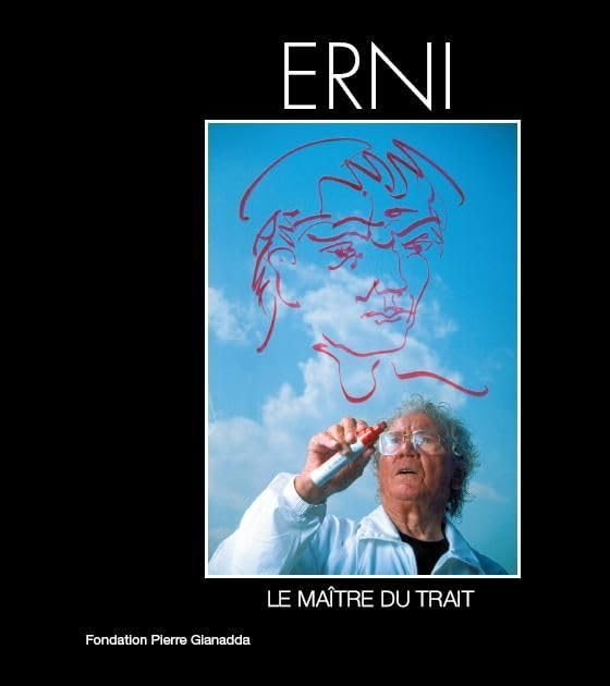 Hans Erni : Le maître du trait - Exposition du centenaire, Fondation Pierre Gianadda book