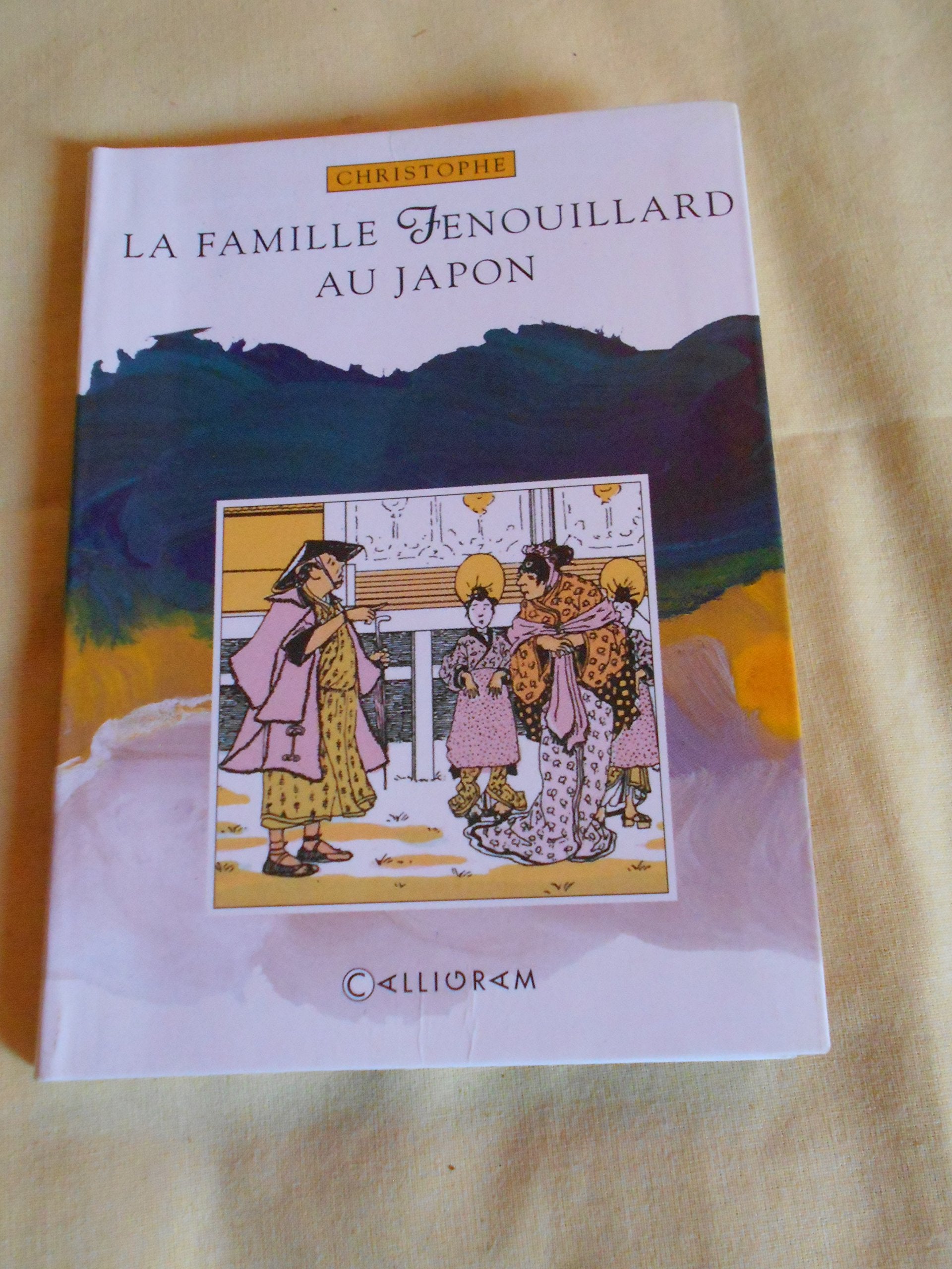 La Famille Fenouillard Au Japon book