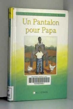Un Pantalon Pour Papa book