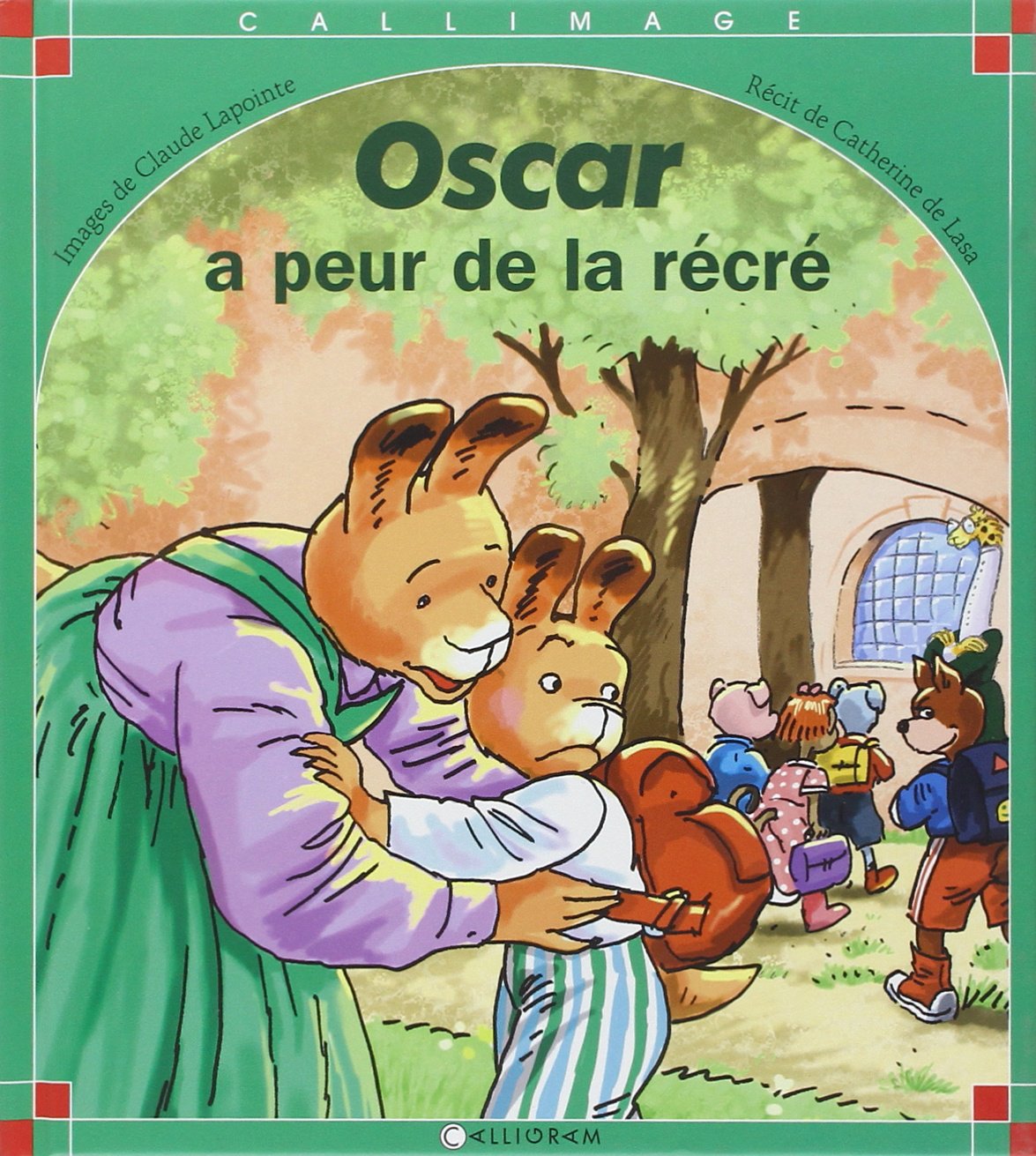 Oscar a peur de la récré Novels & Short Stories