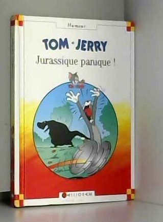 Tome Et Jerry : Jurassique Panique ! Books
