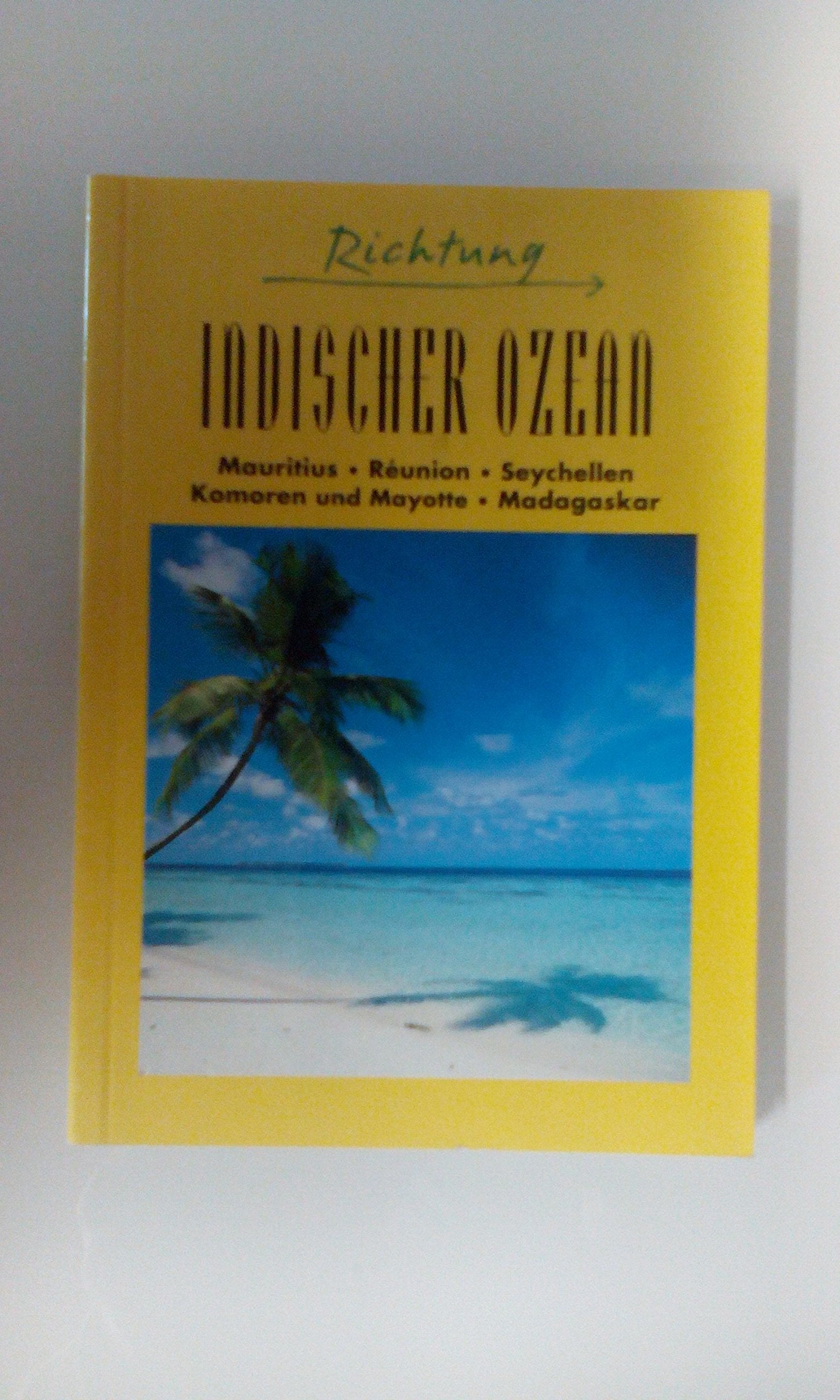 Indischer Ozean. Last Minute Guide Books