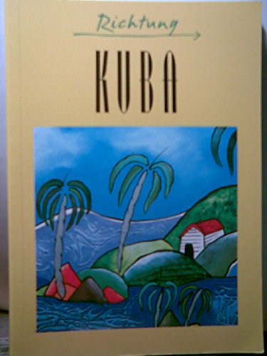 Richtung Kuba Travel Books