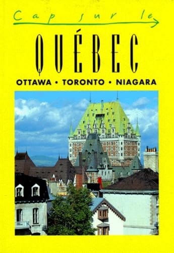 Québec: Ottawa, Toronto, Niagara Books