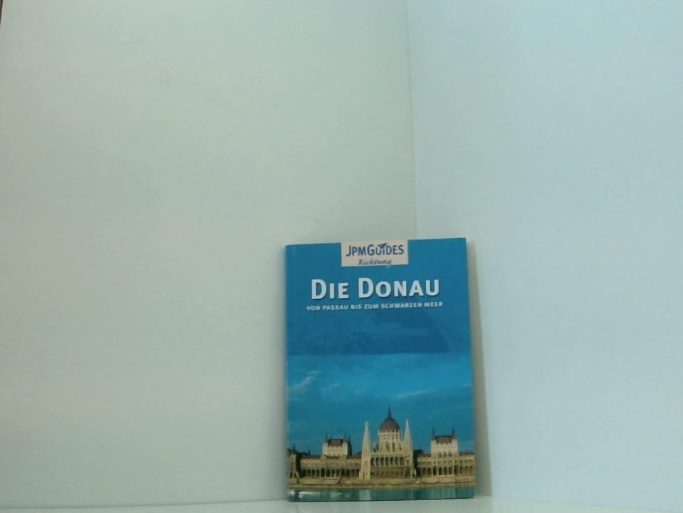 Die Donau von Passau bis zum Schwarzen Meer Books