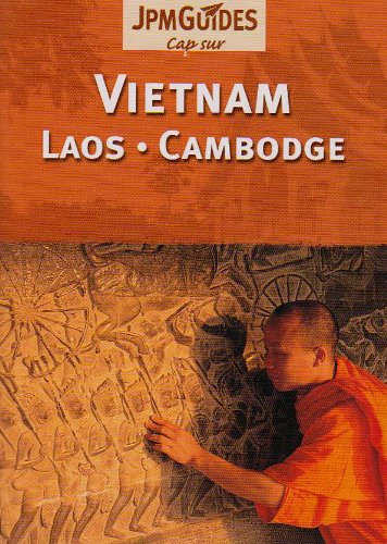 Vietnam, Laos, Cambodge book