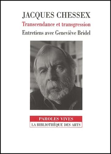 Jacques Chessex, transcendance et transgression : Entretiens avec Geneviève Bridel book